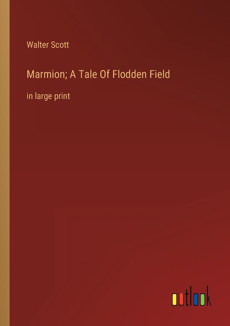 Couverture_Marmion; A Tale Of Flodden Field