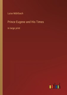 Couverture_Prince Eugene and His Times
