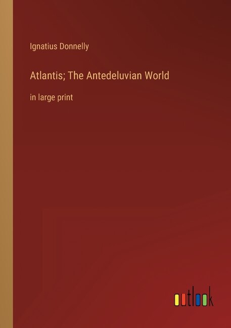 Couverture_Atlantis; The Antedeluvian World
