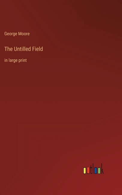 Front cover_The Untilled Field