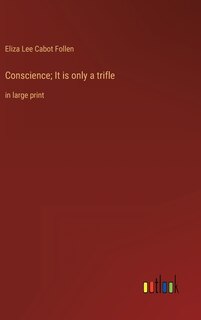 Front cover_Conscience; It is only a trifle