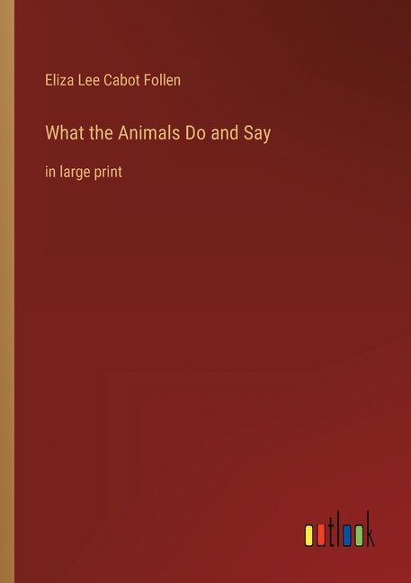 Front cover_What the Animals Do and Say