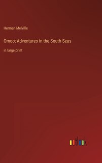 Couverture_Omoo; Adventures in the South Seas