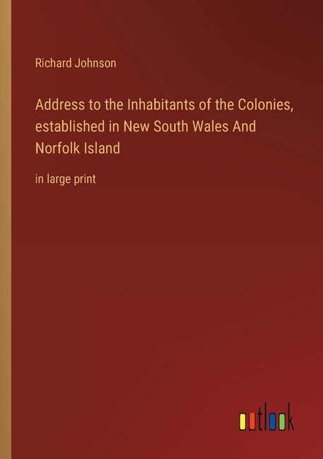 Couverture_Address to the Inhabitants of the Colonies, established in New South Wales And Norfolk Island
