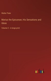 Front cover_Marius the Epicurean; His Sensations and Ideas