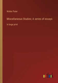 Couverture_Miscellaneous Studies; A series of essays