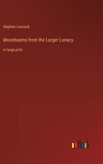 Couverture_Moonbeams from the Larger Lunacy