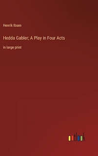 Front cover_Hedda Gabler; A Play in Four Acts