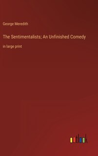 Couverture_The Sentimentalists; An Unfinished Comedy