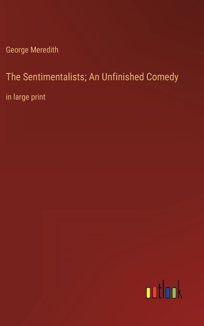 Couverture_The Sentimentalists; An Unfinished Comedy