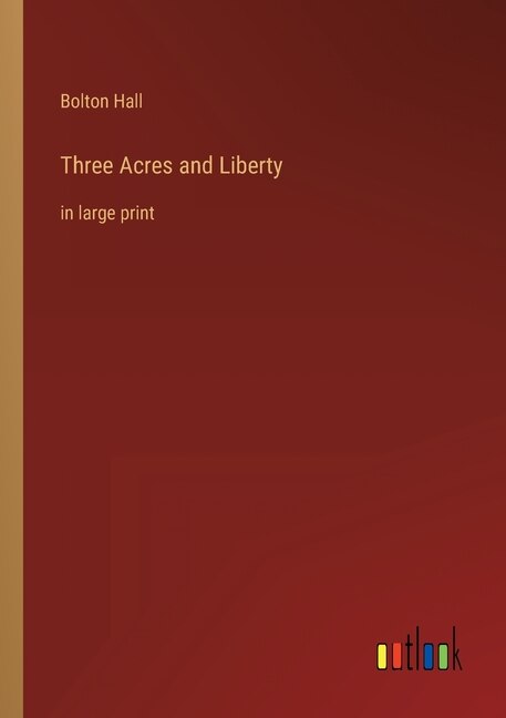 Front cover_Three Acres and Liberty