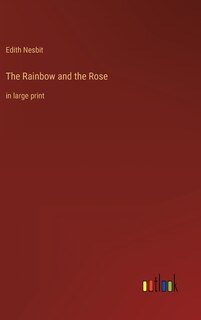 Couverture_The Rainbow and the Rose