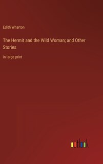 Couverture_The Hermit and the Wild Woman; and Other Stories