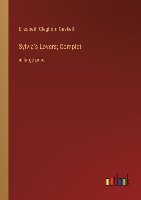 Front cover_Sylvia's Lovers; Complet