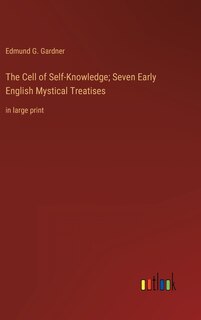 Front cover_The Cell of Self-Knowledge; Seven Early English Mystical Treatises