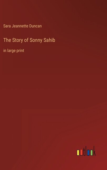 Front cover_The Story of Sonny Sahib