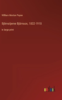 Couverture_Björnstjerne Björnson, 1832-1910
