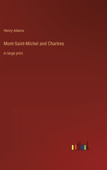 Couverture_Mont-Saint-Michel and Chartres