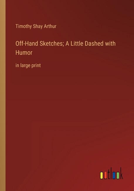 Couverture_Off-Hand Sketches; A Little Dashed with Humor