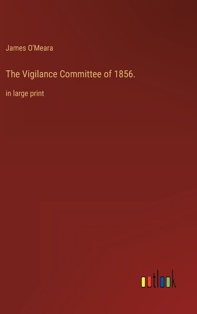 Front cover_The Vigilance Committee of 1856.