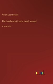 Front cover_The Landlord at Lion's Head; a novel