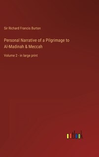 Front cover_Personal Narrative of a Pilgrimage to Al-Madinah & Meccah