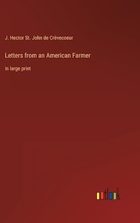 Letters from an American Farmer: in large print