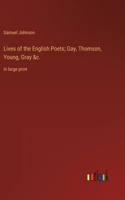 Front cover_Lives of the English Poets; Gay, Thomson, Young, Gray &c.