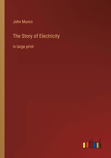 Front cover_The Story of Electricity