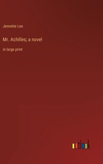 Couverture_Mr. Achilles; a novel