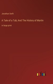 Front cover_A Tale of a Tub; And The History of Martin