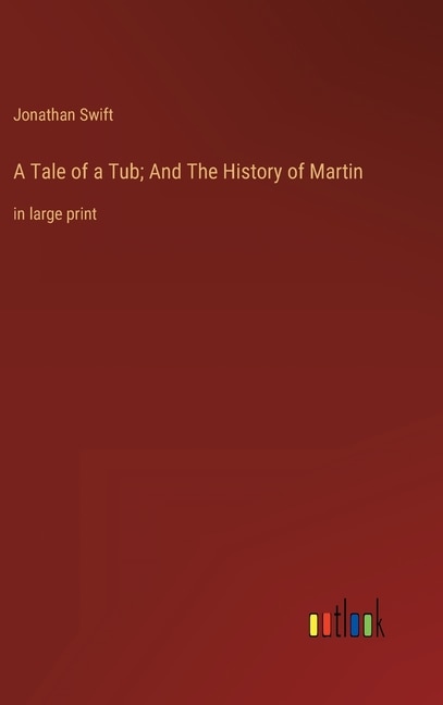 Front cover_A Tale of a Tub; And The History of Martin