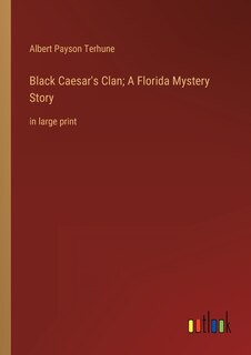 Front cover_Black Caesar's Clan; A Florida Mystery Story