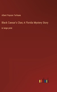 Front cover_Black Caesar's Clan; A Florida Mystery Story