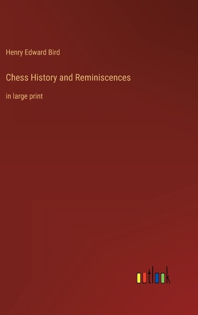 Front cover_Chess History and Reminiscences