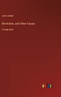 Revolution, and Other Essays: in large print