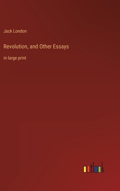 Revolution, and Other Essays: in large print