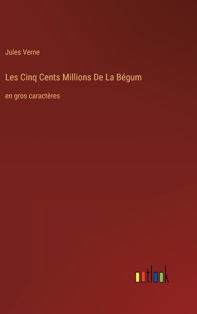 Front cover_Les Cinq Cents Millions De La Bégum