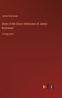 Couverture_State of the Union Addresses of James Buchanan