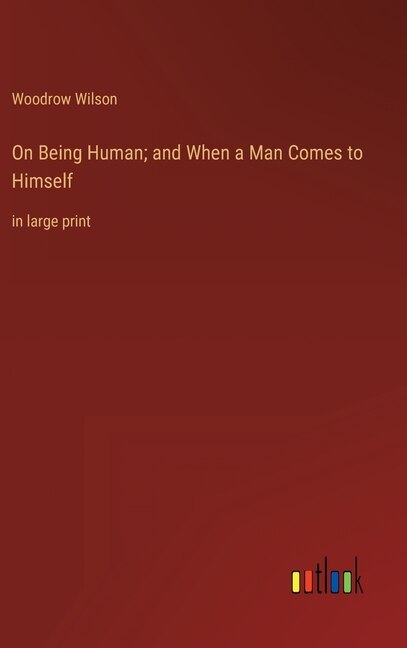Front cover_On Being Human; and When a Man Comes to Himself