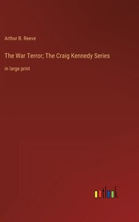 Front cover_The War Terror; The Craig Kennedy Series