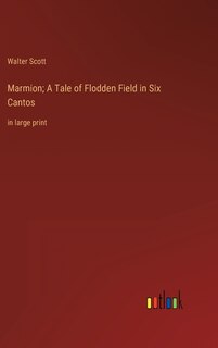Couverture_Marmion; A Tale of Flodden Field in Six Cantos