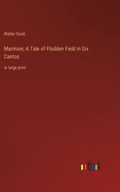 Couverture_Marmion; A Tale of Flodden Field in Six Cantos
