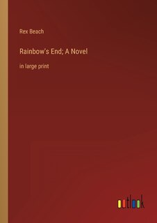 Front cover_Rainbow's End; A Novel