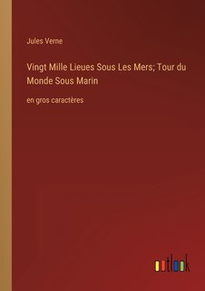 Front cover_Vingt Mille Lieues Sous Les Mers; Tour du Monde Sous Marin