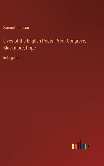 Front cover_Lives of the English Poets; Prior, Congreve, Blackmore, Pope