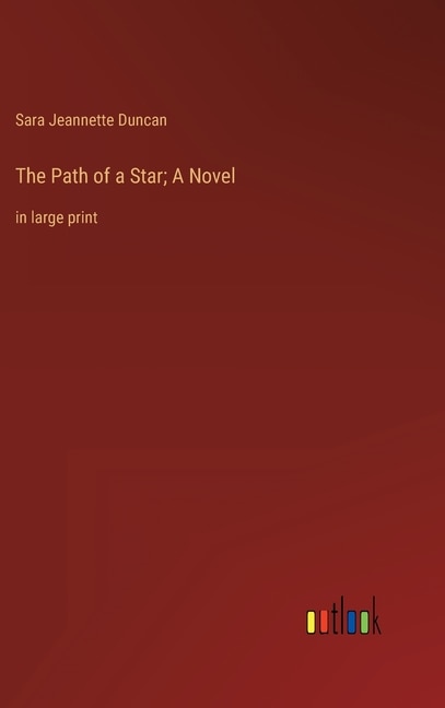Front cover_The Path of a Star; A Novel