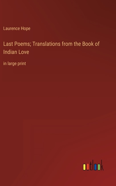 Front cover_Last Poems; Translations from the Book of Indian Love