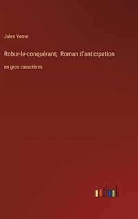Couverture_Robur-le-conquérant; Roman d'anticipation