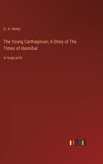 Front cover_The Young Carthaginian; A Story of The Times of Hannibal